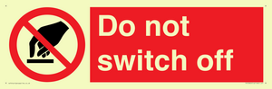 Do not switch off 